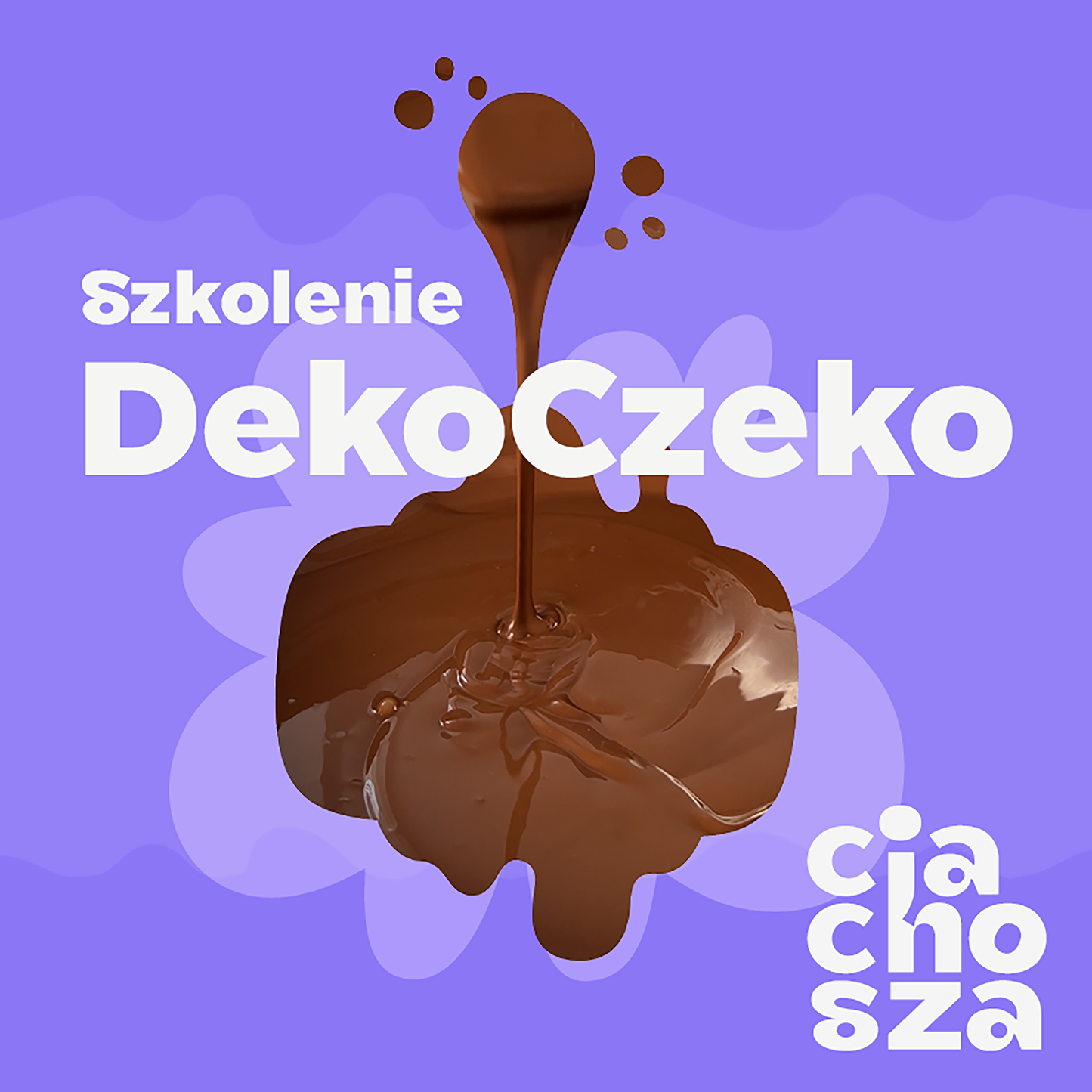 Szkolenie DekoCzeko - Dekoracje czekoladowe od podstaw!
